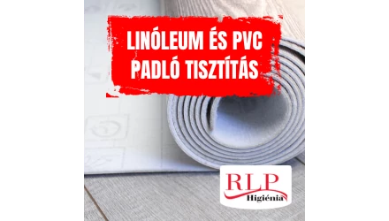 Linóleum és PVC padló tisztítása